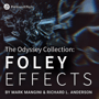 The Odyssey Collection: Foley Effects
